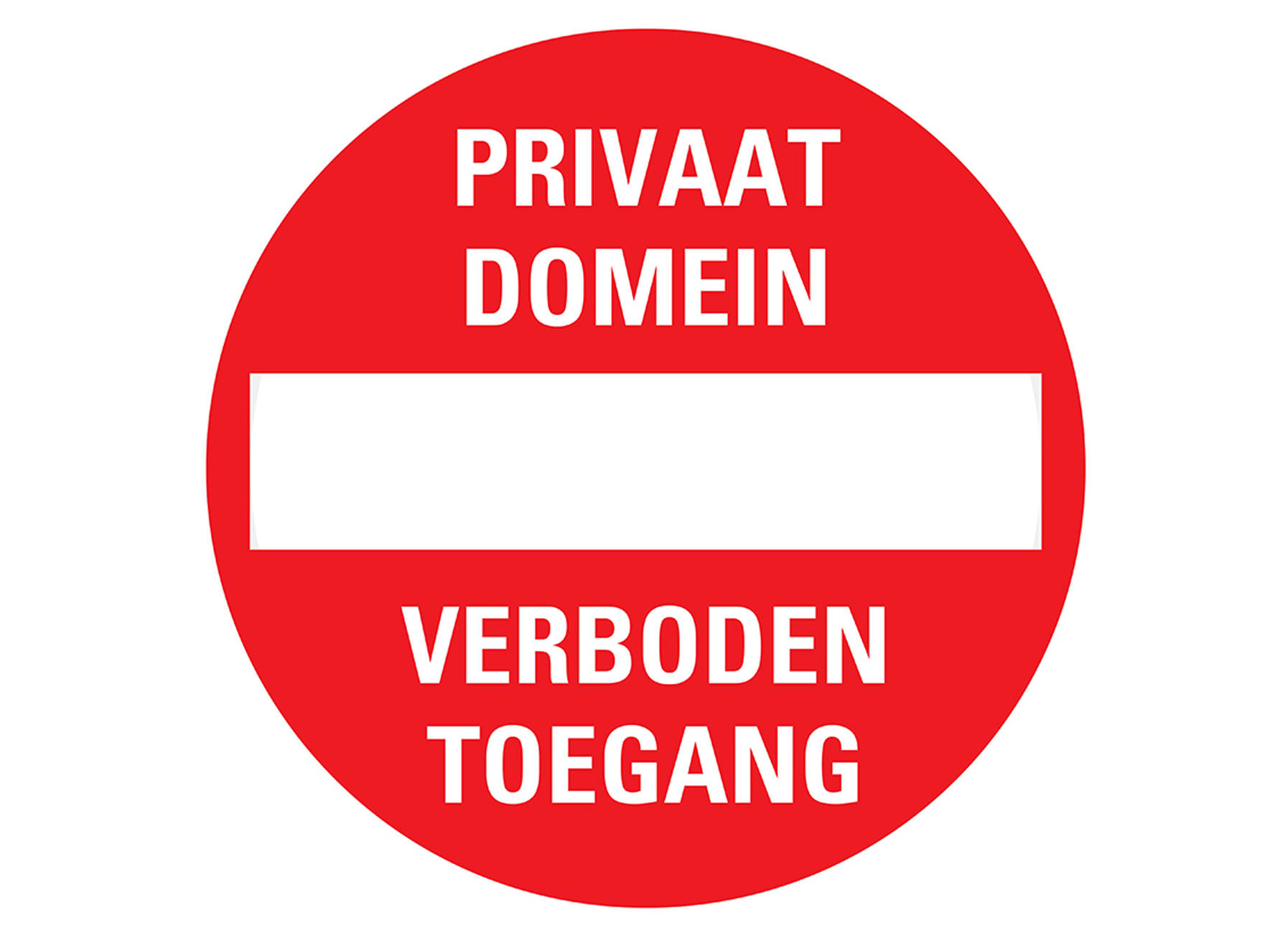 BORD Ø18CM PRIVAAT DOMEIN VERBODEN TOEGANG