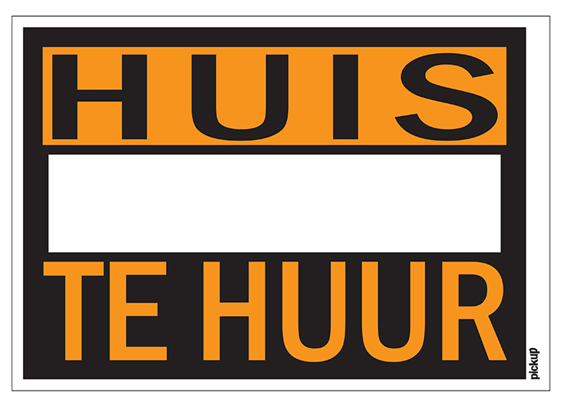 AFFICHE HUIS TE HUUR 25X35CM