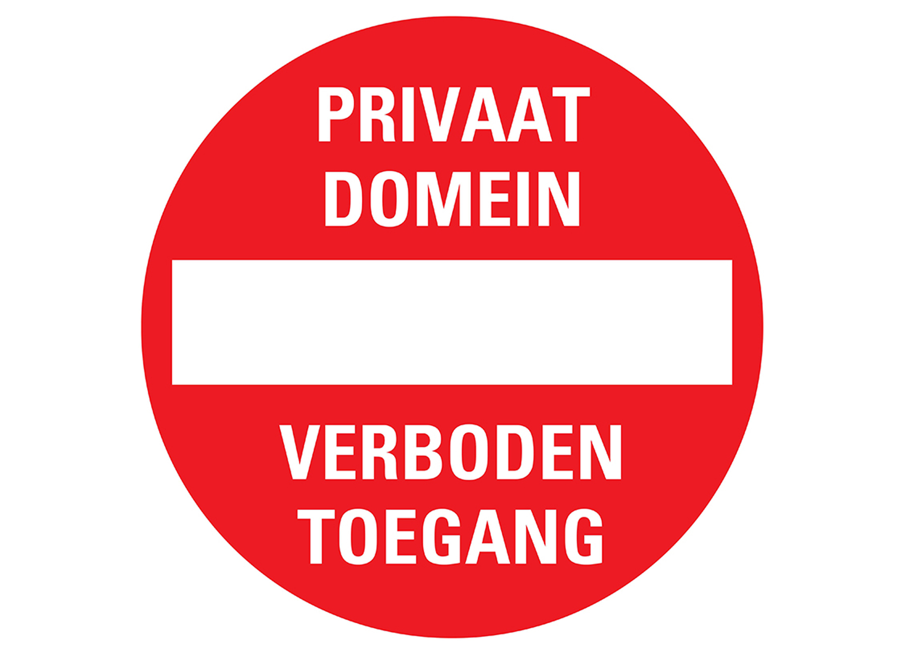 Bord Ø30cm Privaat Domein Verboden Toegang