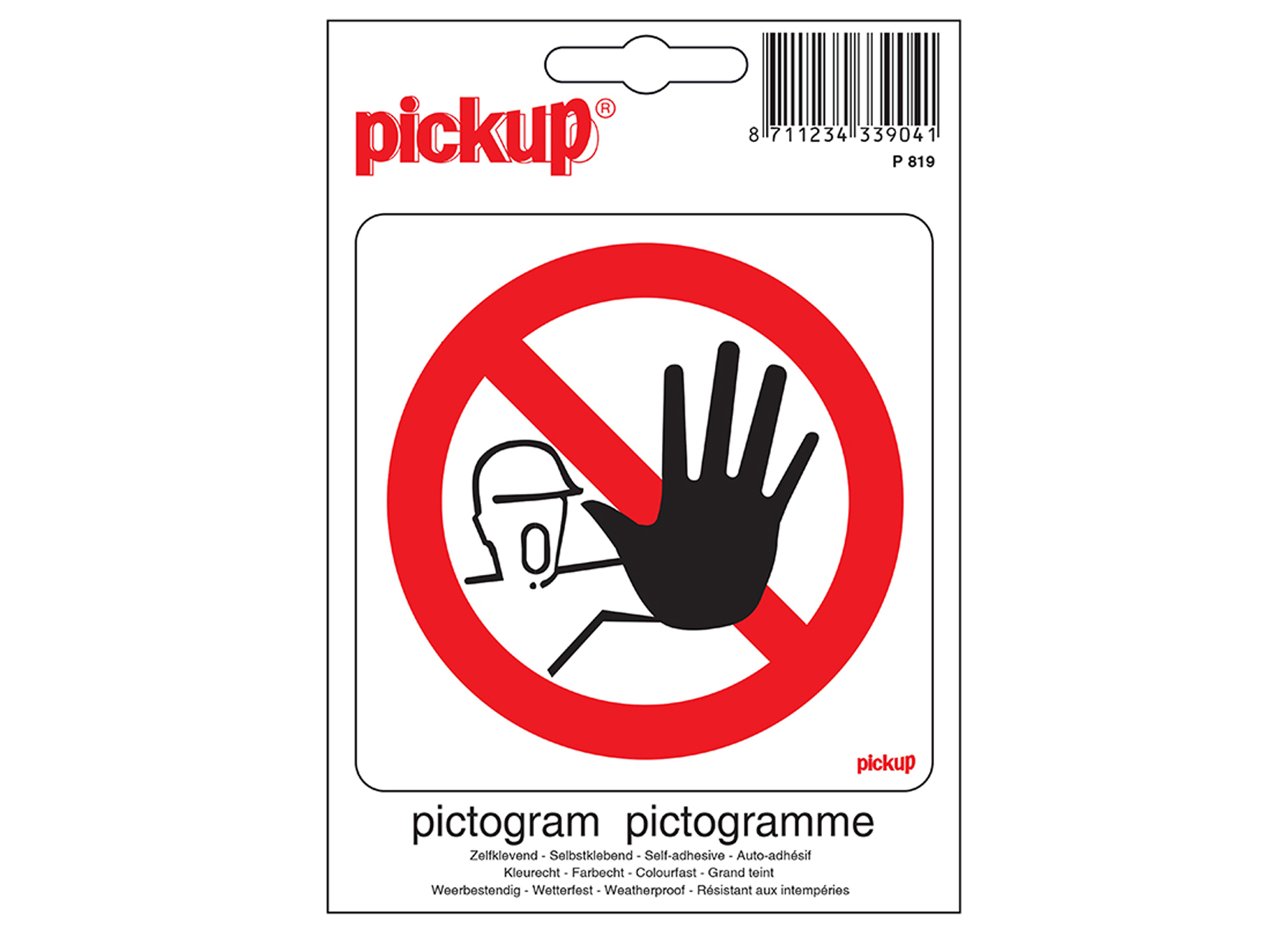 PICTOGRAM 10X10CM VERBODEN VOOR ONBEVOEGDEN
